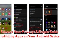 Enhance Your Privacy: A Simple Guide to Hiding Apps on Your Android Device