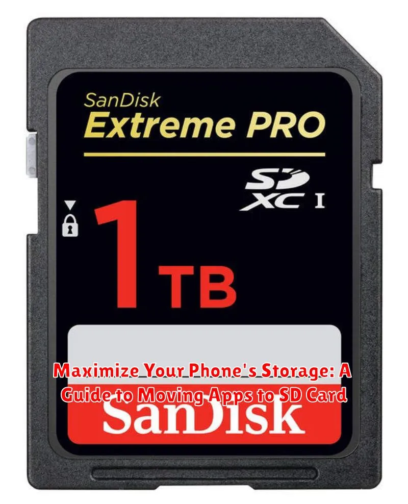 Maximize Your Phone's Storage: A Guide to Moving Apps to SD Card